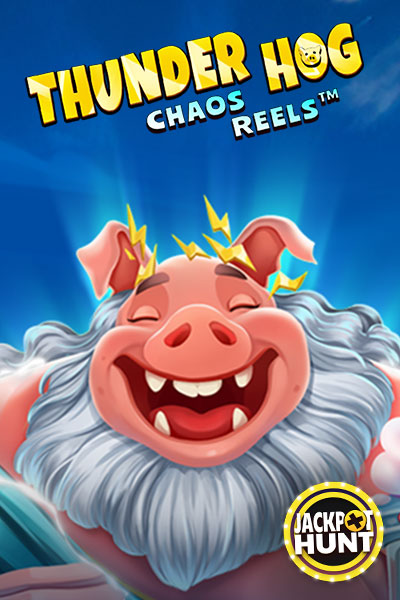 Thunder Hog Chaos Reels